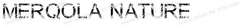 MERQOLA NATURE字体转换